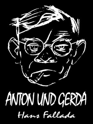 cover image of Anton und Gerda (Roman)